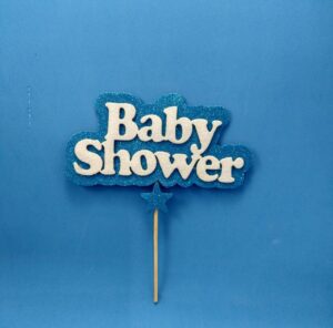 TOPPER GOMA EVA FRASE BABY SHOWERS CELESTE Y ROSA