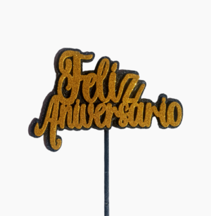 TOPPER GOMA EVA FRASE FELIZ ANIVERSARIO